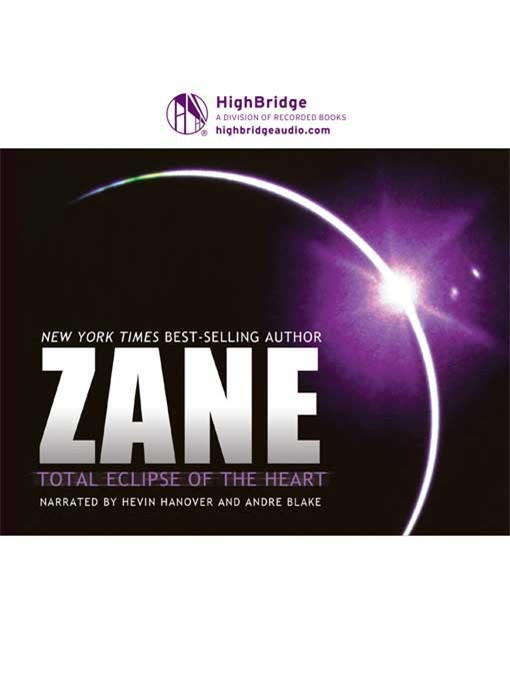 Title details for Total Eclipse of the Heart by Zane - Available
